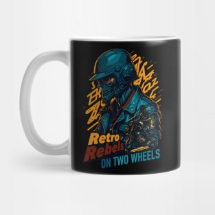 Retro Rebels on Two Wheels! Mug